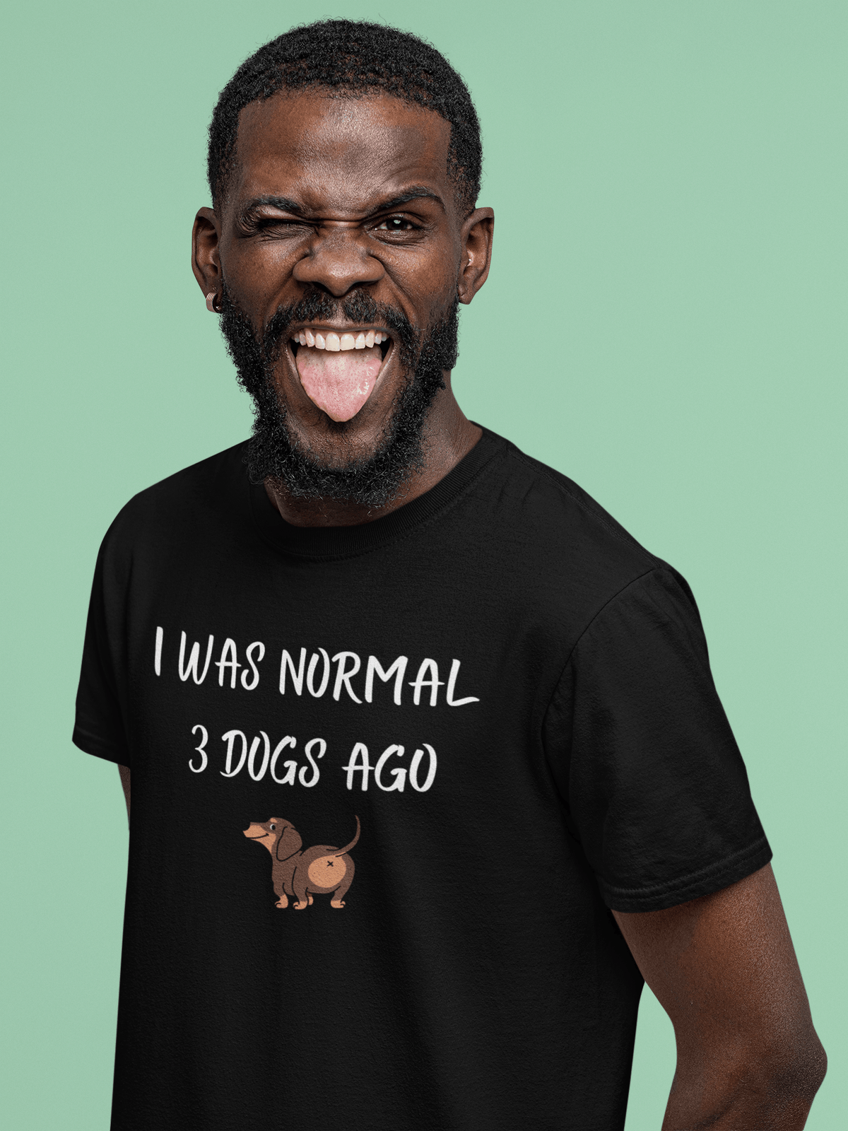 I Was Normal 3 Dogs Ago T-Shirt - PetXcite