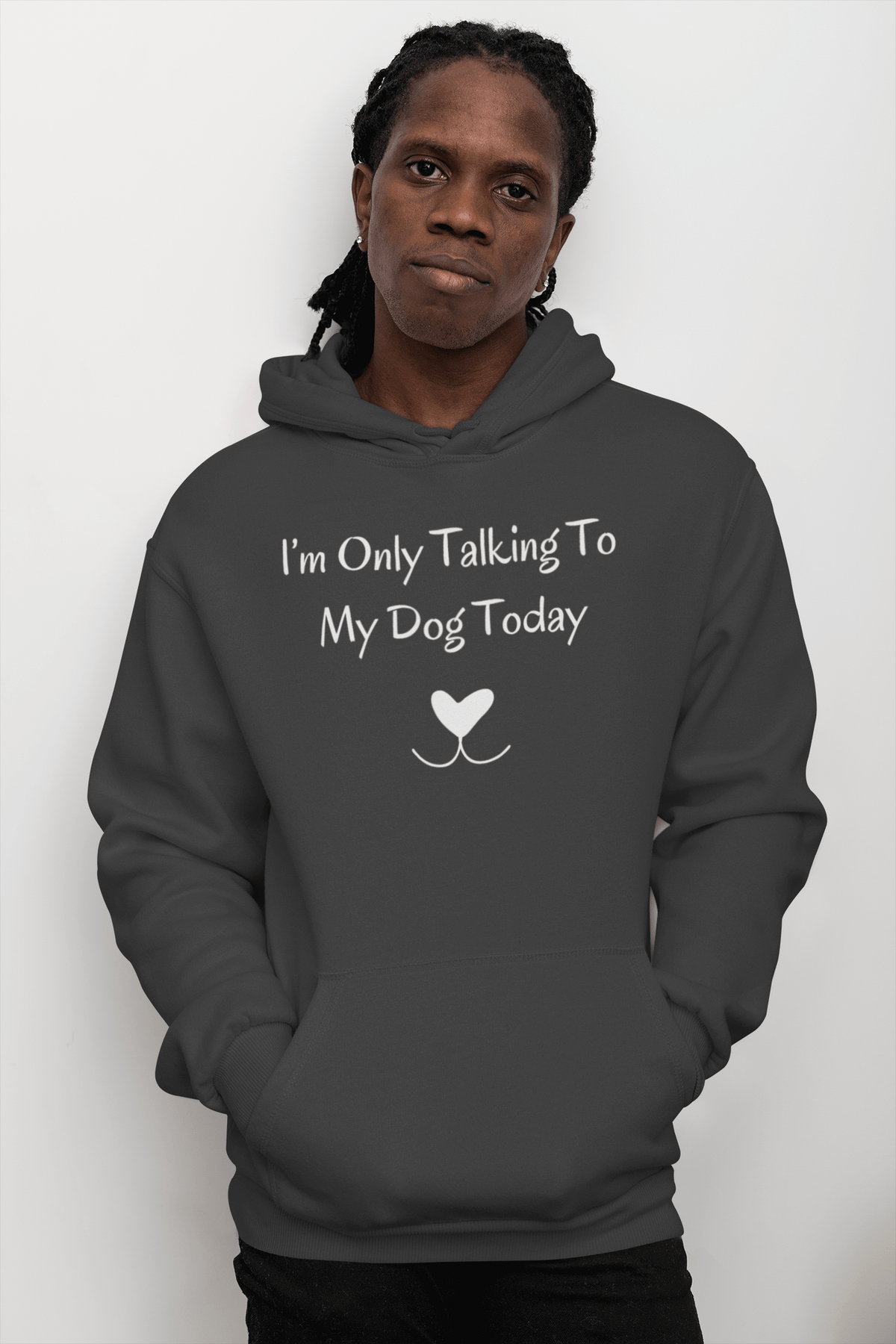 I’m Only Talking To My Dog Today Hoodie - PetXcite