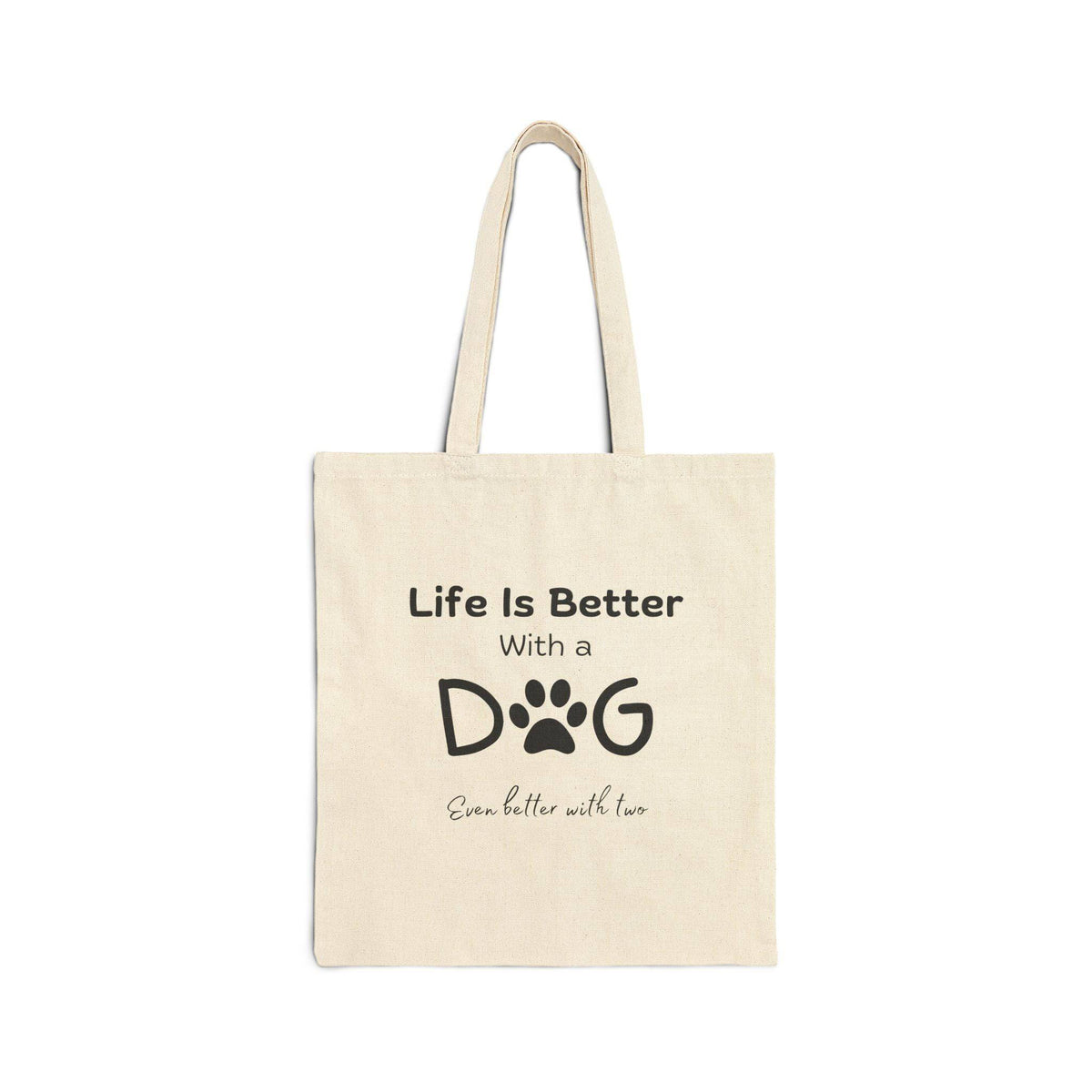 Life is Better With A Dog (Even Better With 2) Tote Bag - PetXcite