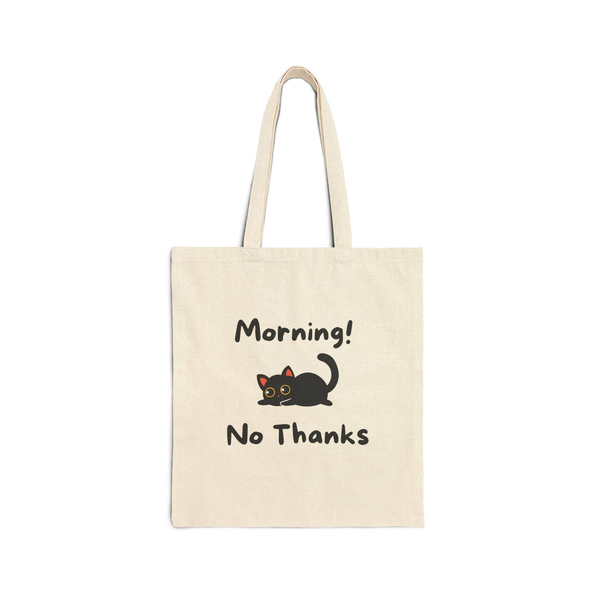 Morning! No Thanks Tote Bag - PetXcite