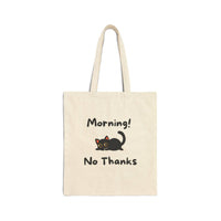 Morning! No Thanks Tote Bag - PetXcite