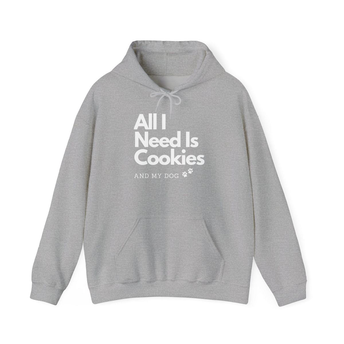 All I Need Is Cookies (and my dog) Hoodie - PetXcite