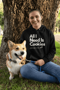 All I Need Is Cookies (and my dog) Hoodie - PetXcite