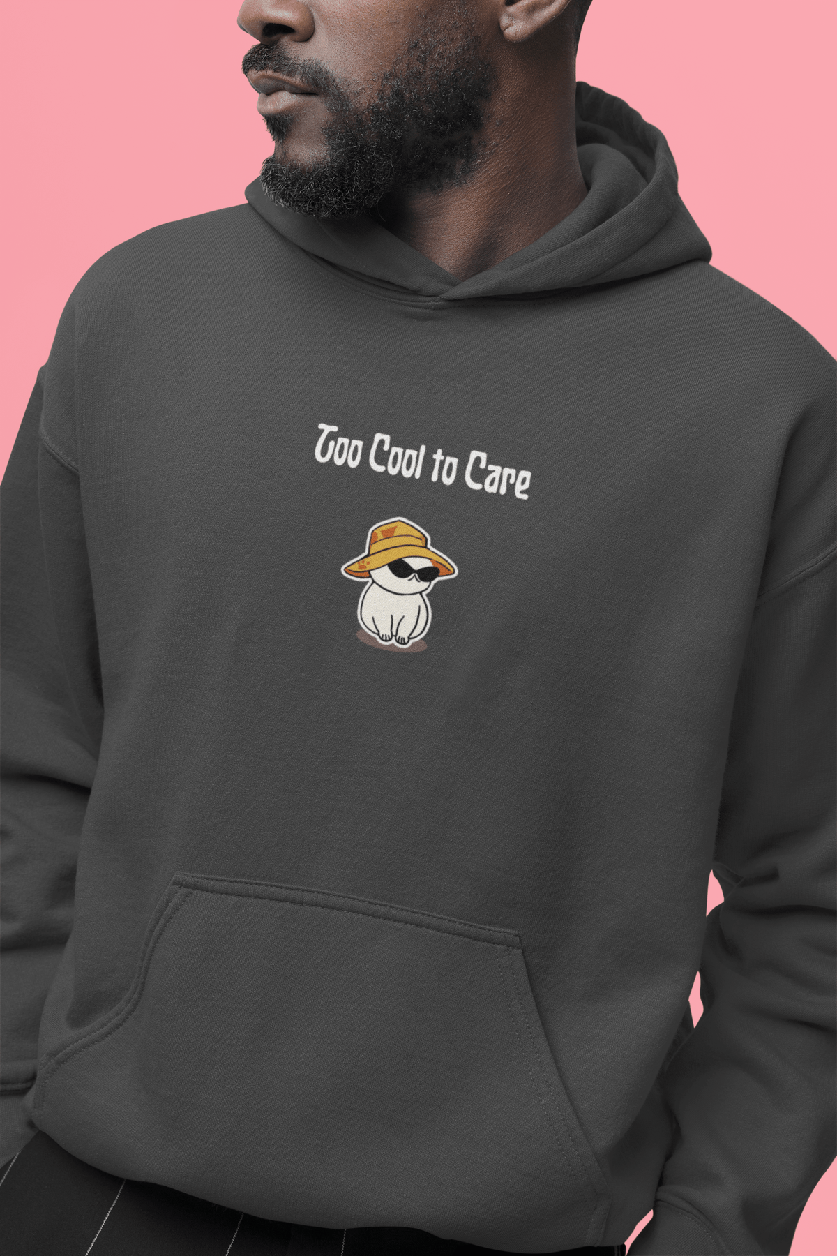 Too Cool To Care Hoodie - PetXcite