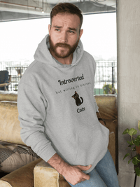 Introverted But Willing To Discuss Cats Hoodie - PetXcite