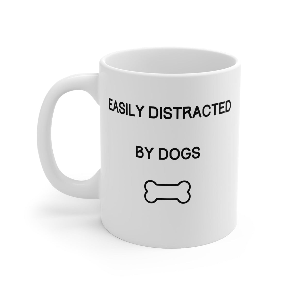 Easily Distracted By Dogs Mug - PetXcite