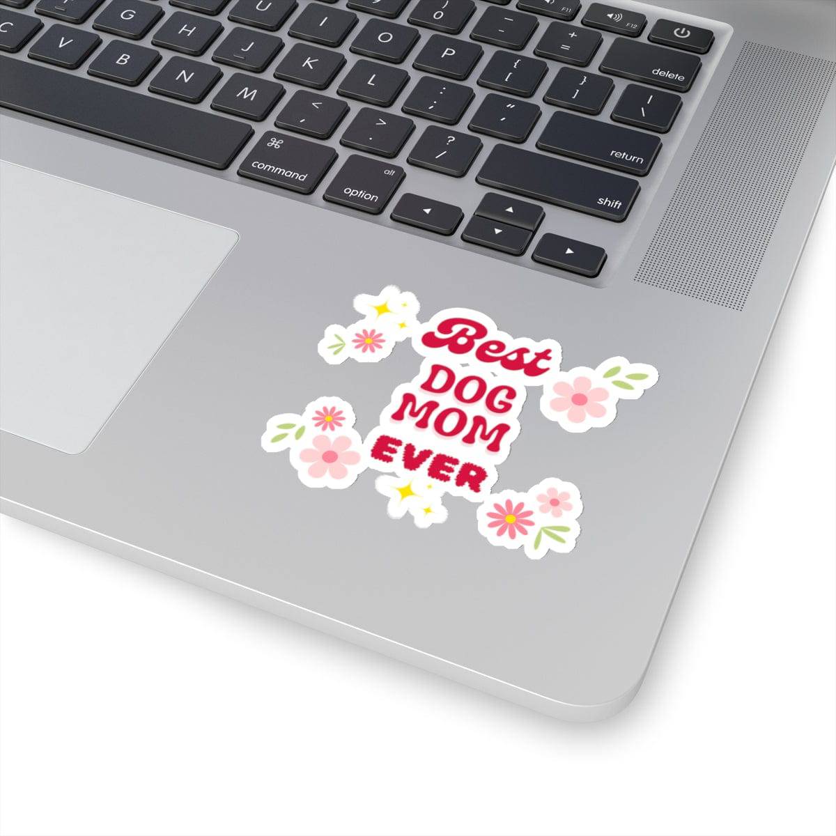 Best Dog Mom Ever Sticker - PetXcite