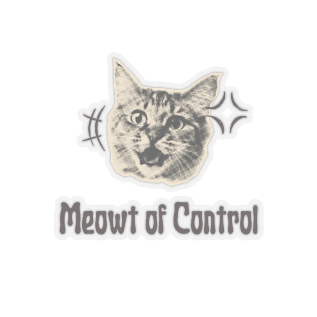 Meowt Of Control Sticker - PetXcite