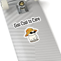 Too Cool To Care Sticker - PetXcite