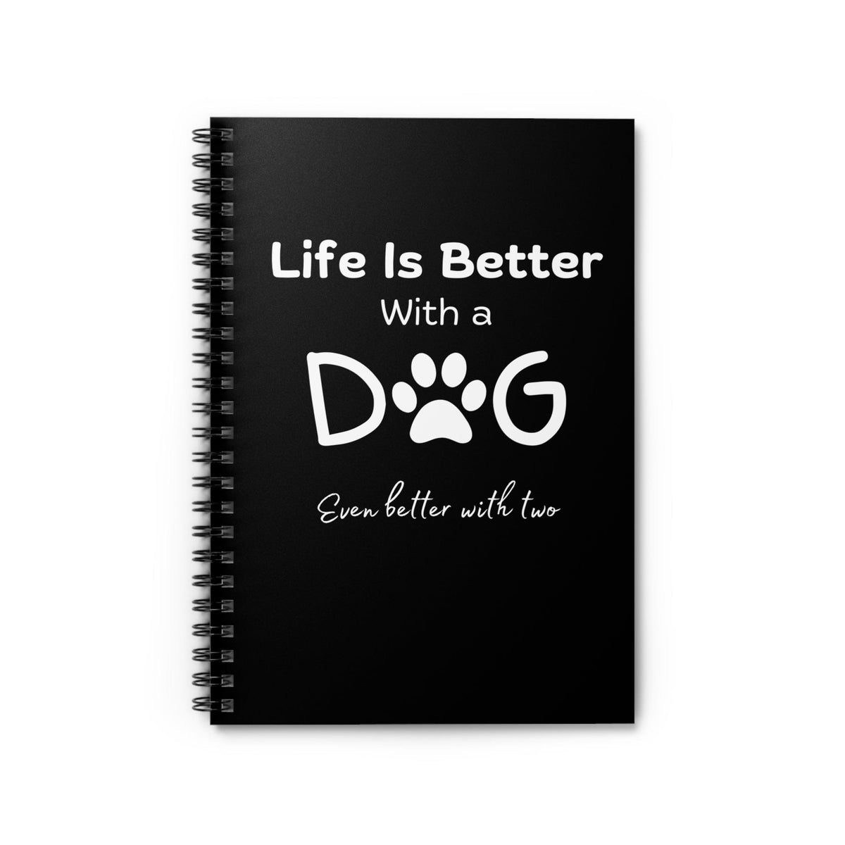 Life is Better With A Dog (Even Better With 2) Black Notebook - PetXcite