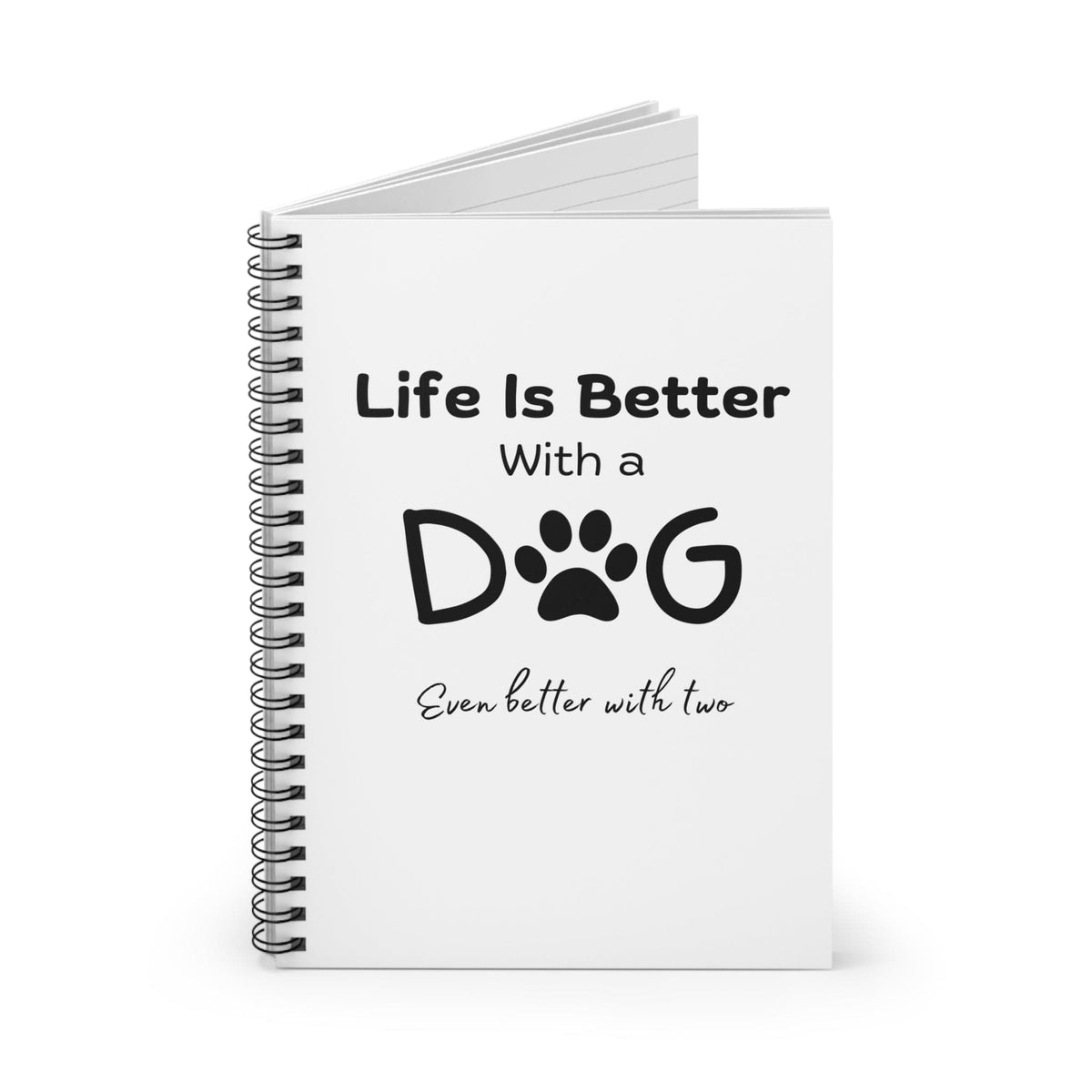 Life is Better With A Dog (Even Better With 2) Notebook - PetXcite