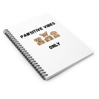 Pawsitive Vibes Only Notebook - PetXcite