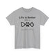 Life Is Better With A Dog (even better with two) T-Shirt - PetXcite