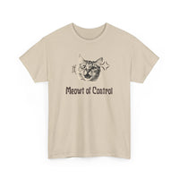 Meowt of Control T-Shirt - PetXcite