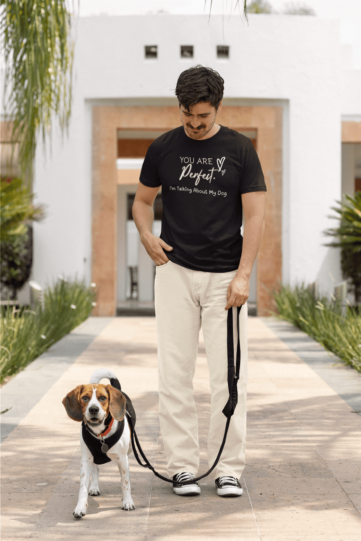 You Are Perfect (I'm Talking About My Dog) T-Shirt - PetXcite