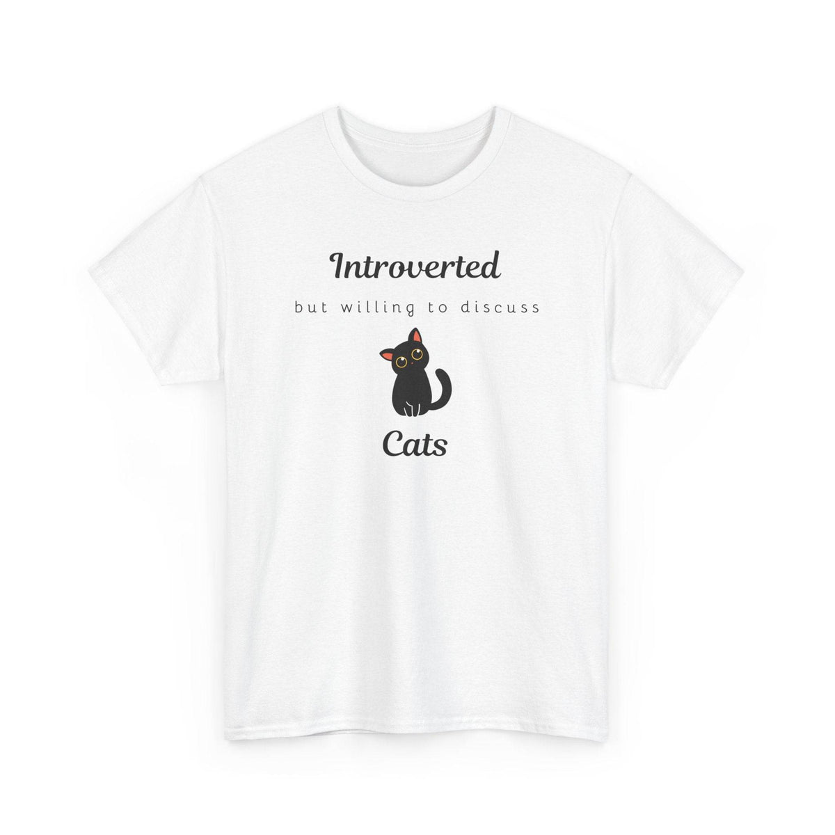 Introverted But Willing To Discuss Cats T-Shirt - PetXcite