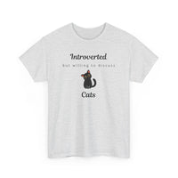 Introverted But Willing To Discuss Cats T-Shirt - PetXcite