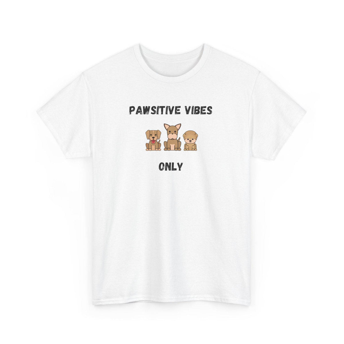 Pawsitive Vibes Only T-Shirt - PetXcite