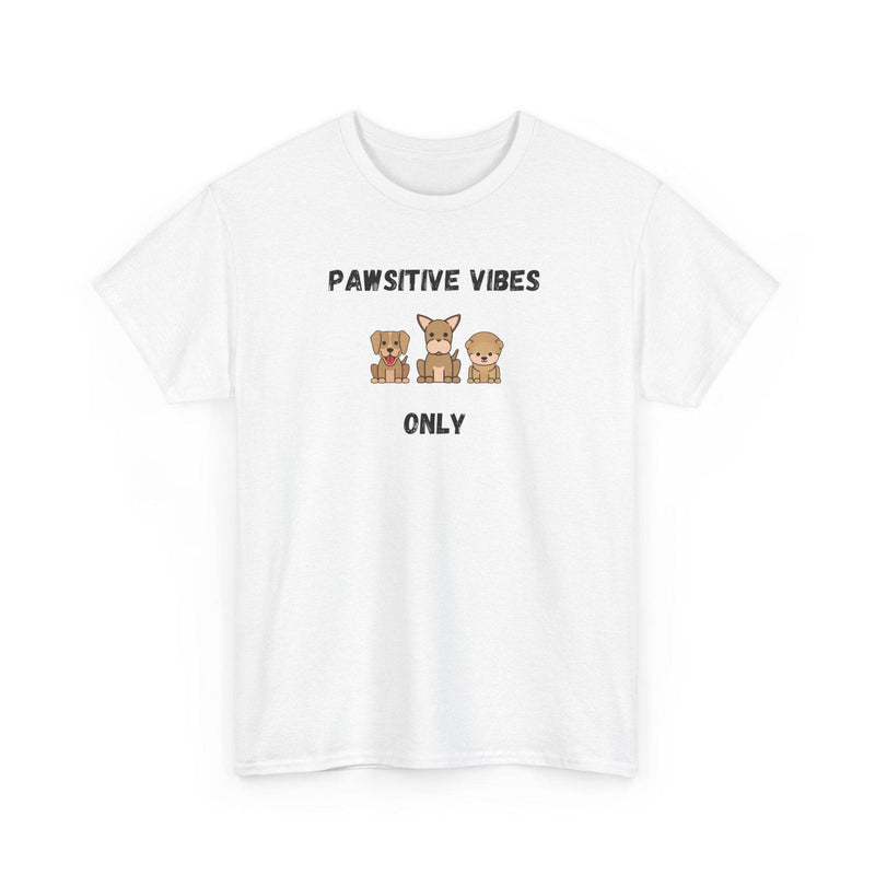 Pawsitive Vibes Only T-Shirt - PetXcite