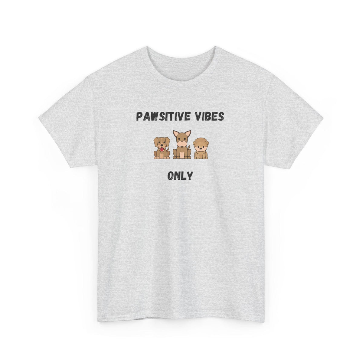 Pawsitive Vibes Only T-Shirt - PetXcite