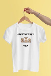 Pawsitive Vibes Only T-Shirt - PetXcite