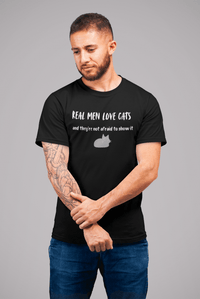 Real Men Love Cats (and they’re not afraid to show it) T-Shirt - PetXcite